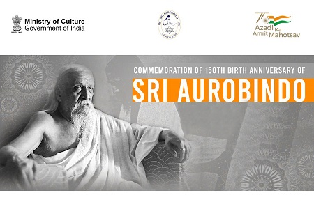 150th Birth Anniversary of Sri Aurobindo